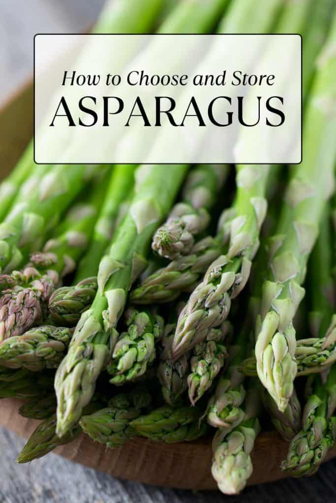 How to Choose and Store Asparagus