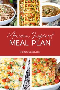 Weekly Meal Plan 4 {Mexican-Inspired Favorites} | Let's Dish Recipes