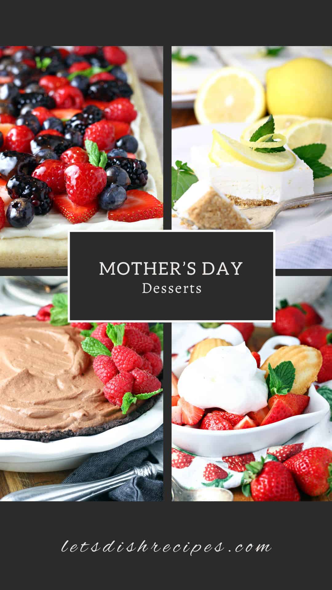 Best Mother’s Day Desserts — Let's Dish Recipes