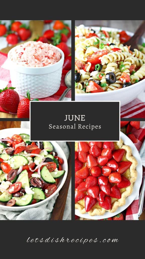June Seasonal Recipes Collage