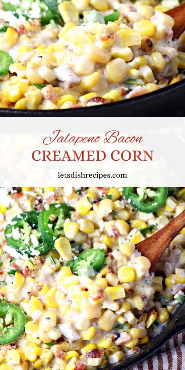 Jalapeno Bacon Creamed Corn